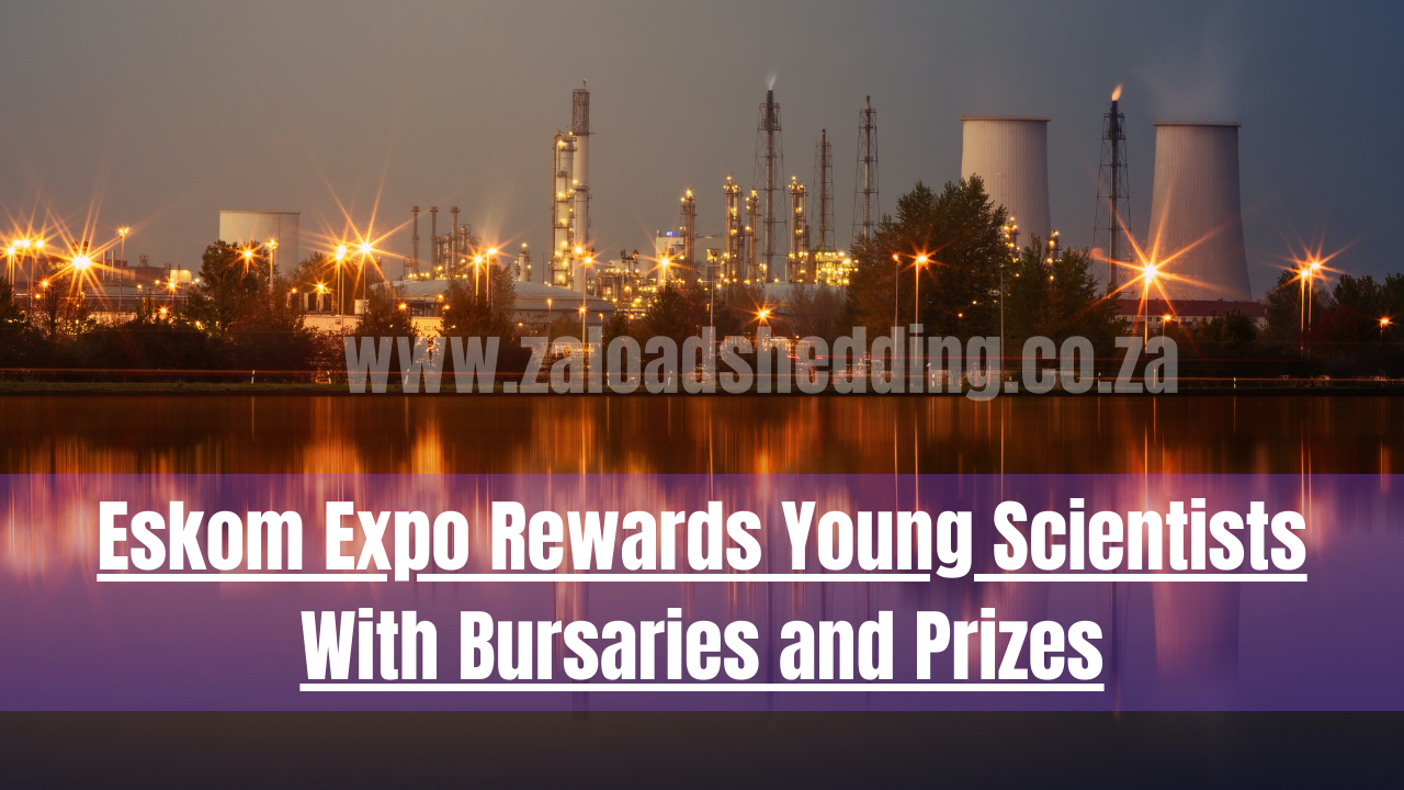 Eskom Expo Rewards Young Scientists With Bursaries and Prizes