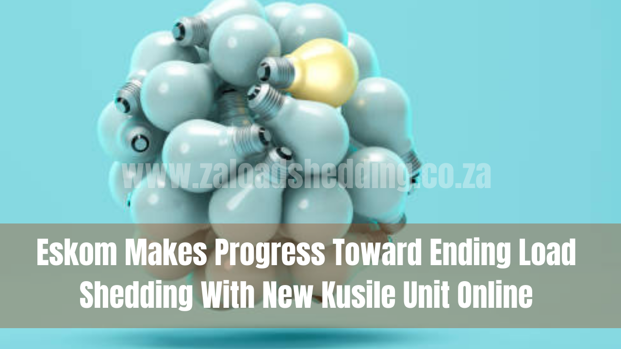 Eskom Makes Progress Toward Ending Load Shedding With New Kusile Unit Online