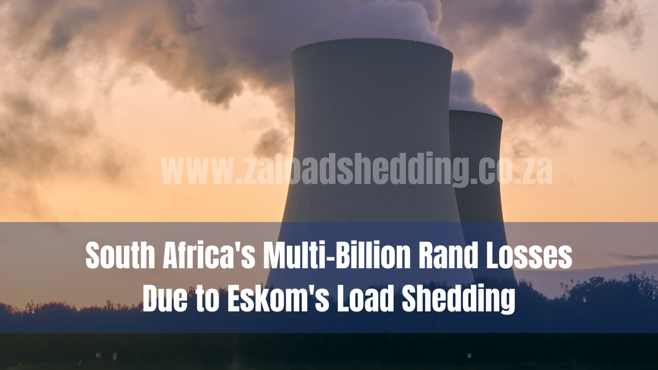 South Africa's Multi-Billion Rand Losses Due to Eskom's Load Shedding