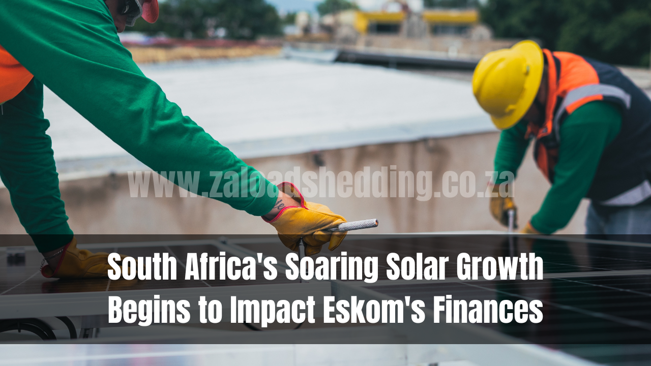 South Africa's Soaring Solar Growth Begins to Impact Eskom's Finances