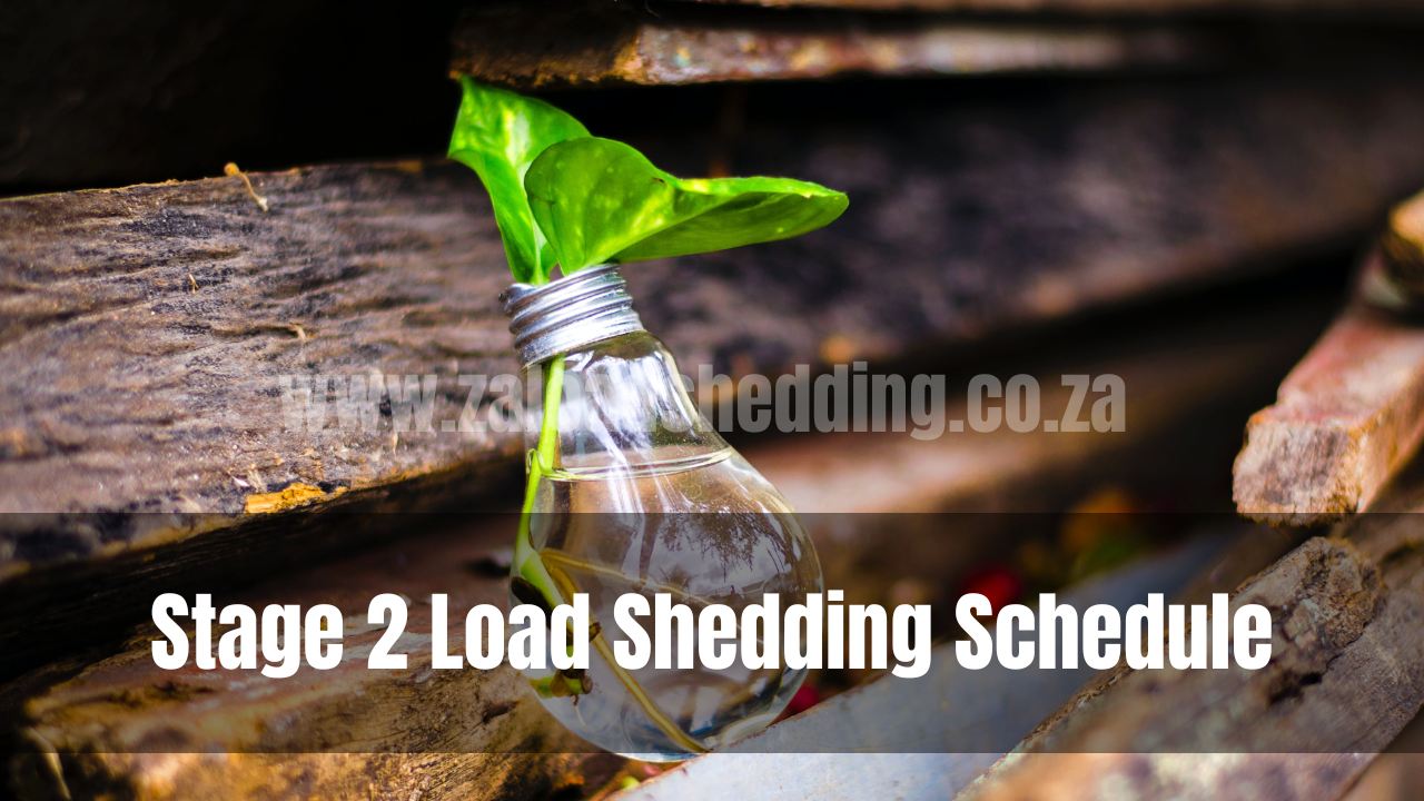 Stage 2 Load Shedding Schedule
